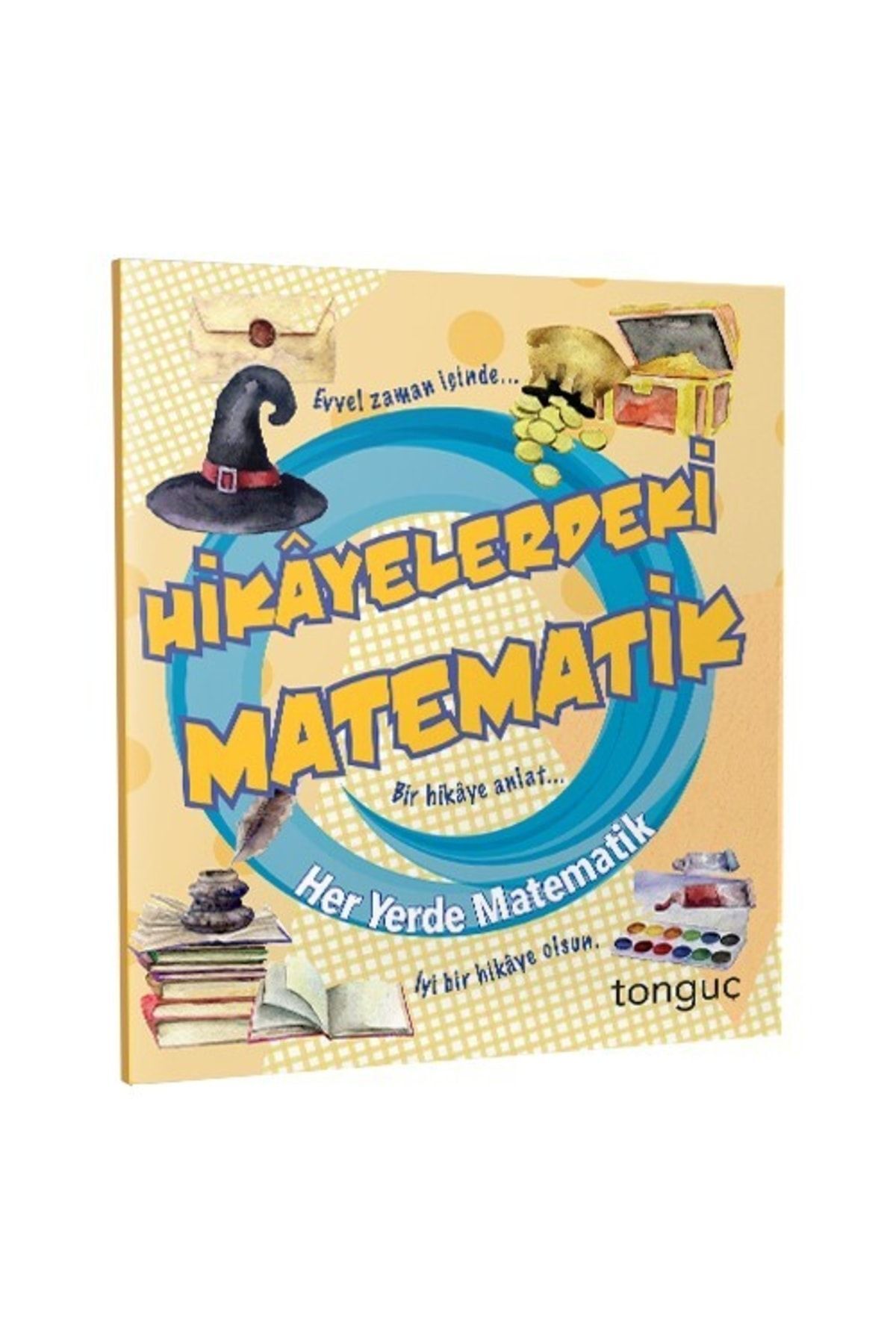 Hikayelerdeki Matematik - Her Yerde Matematik Serisi